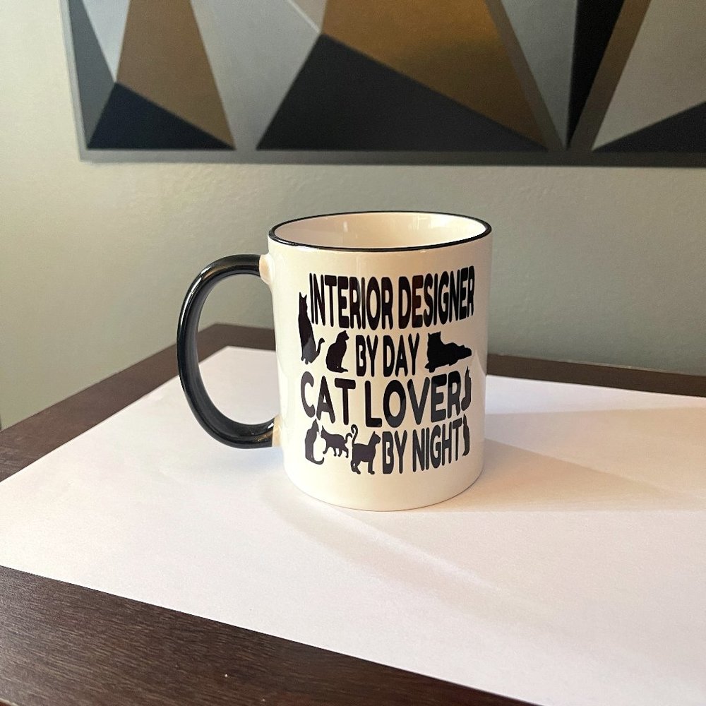 Interior Designer Mug | Interior Designer | Cat Lover | Animal Lover Mug | 11oz